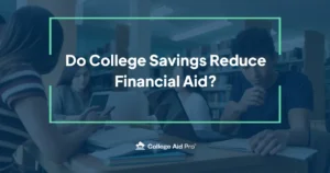 Do college savings reduce financial aid