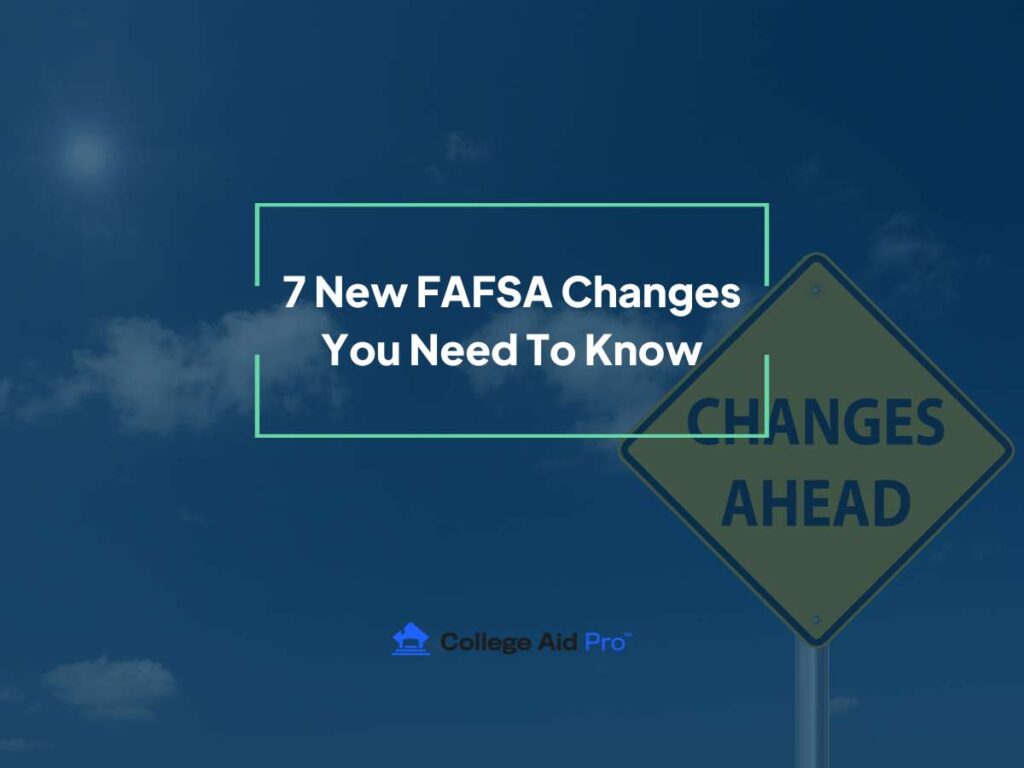 change ahead sign warning of the fafsa changes