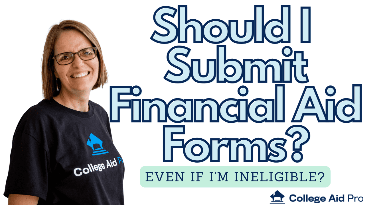Why Should I Submit Financial Aid Forms?