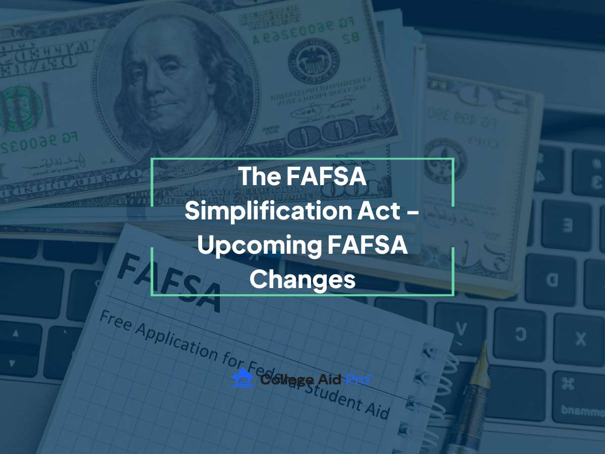 FAFSA Simplification ACt with form and money