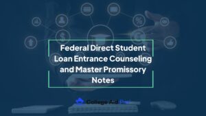 entrance counseling and promissory notes