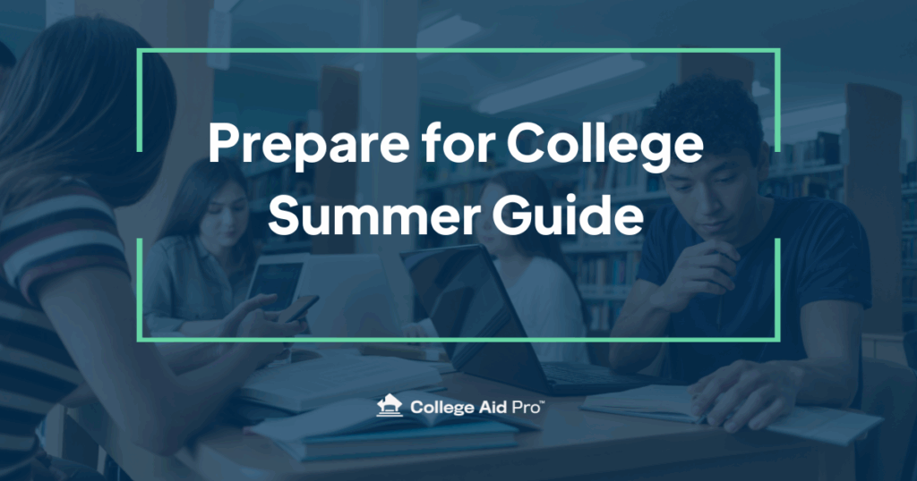 Prepare for College Summer Guide for College Success 21 prepare for college summer guide