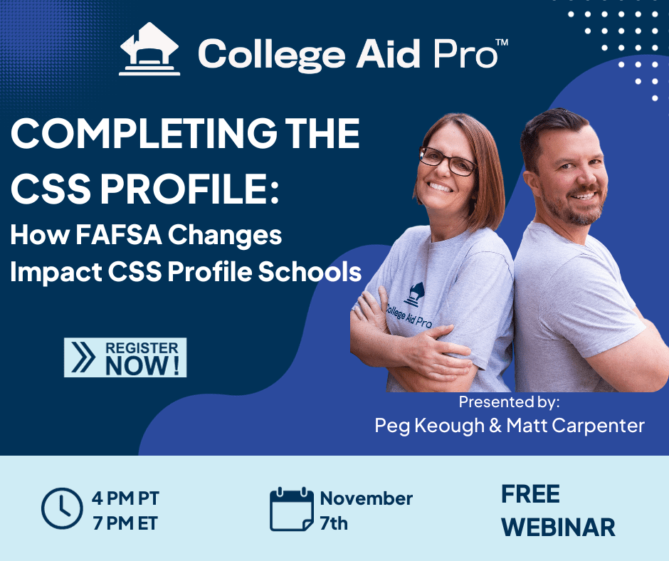 11.7.23 webinar, completing the CSS Profile