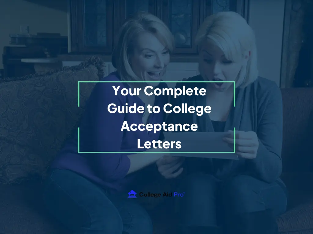 Your Complete Guide to College Acceptance Letters 1