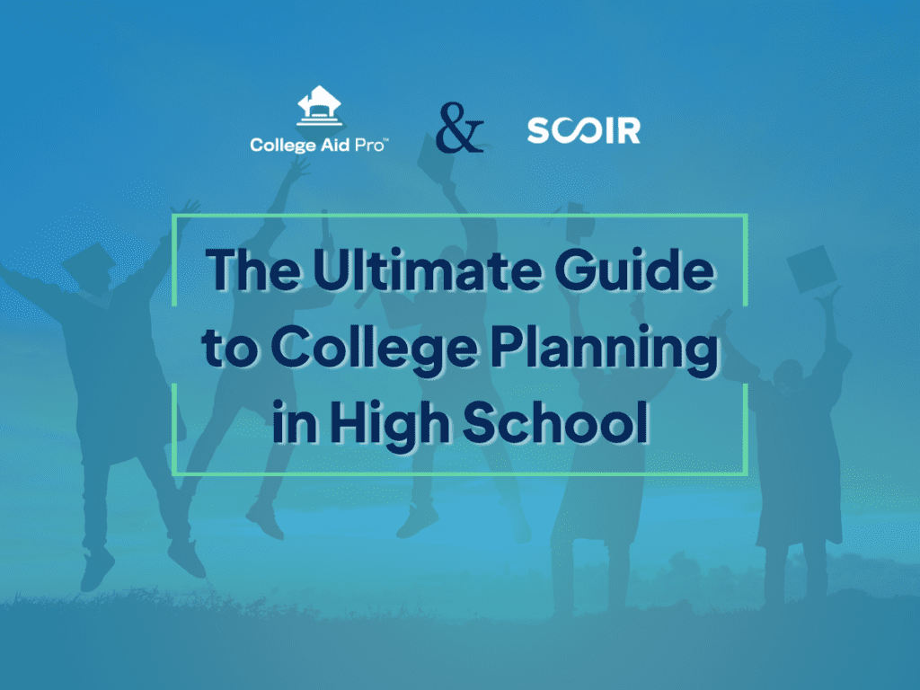 guide to college planning in high school