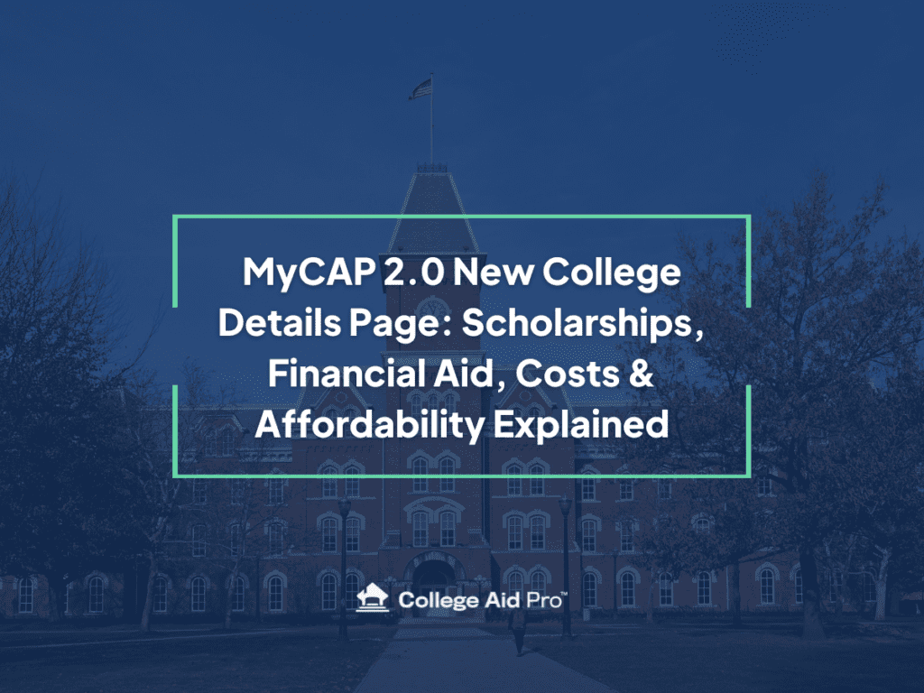 MyCAP, MyCAP 2.0, College Planning, Financial Aid, Merit Scholarships