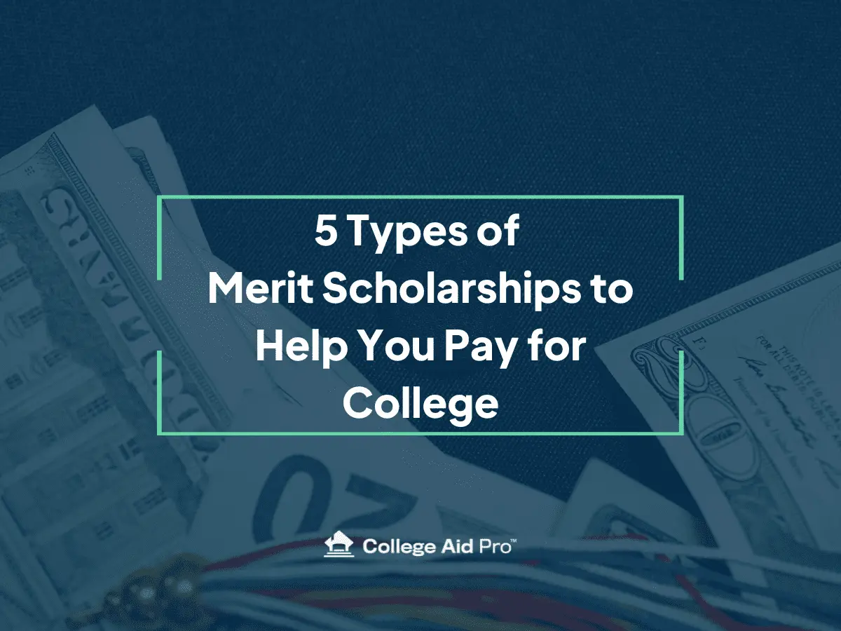 5 types of merit scholarships