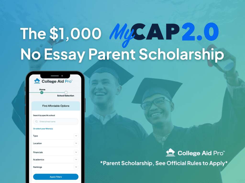 No-Essay Parent Scholarship, Scholarship, Parent Scholarship, Scholarship Giveaway, MyCAP 2.0, College Aid Pro