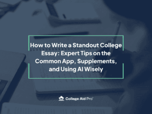 college essay, common app, college essay tips