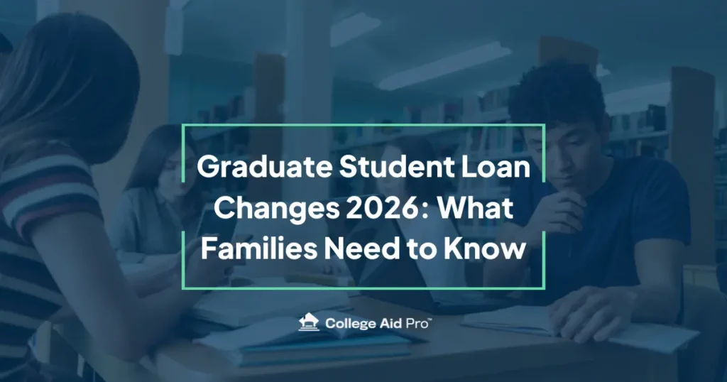 Graduate Student Loan Changes 2026: What Families Need to Know 5 Graduate Student Loan Changes 2026: What Families Need to Know