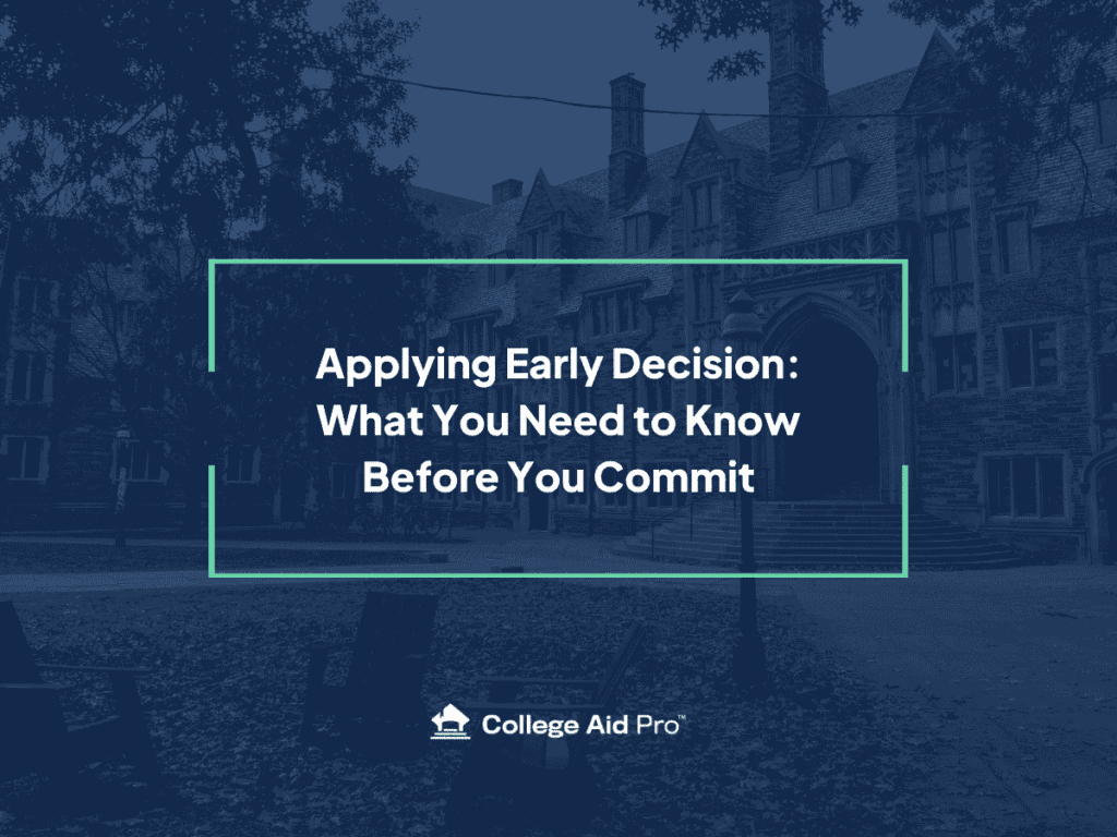 Applying Early Decision: What You Need to Know Before You Commit 1 Pod Blog 1 1
