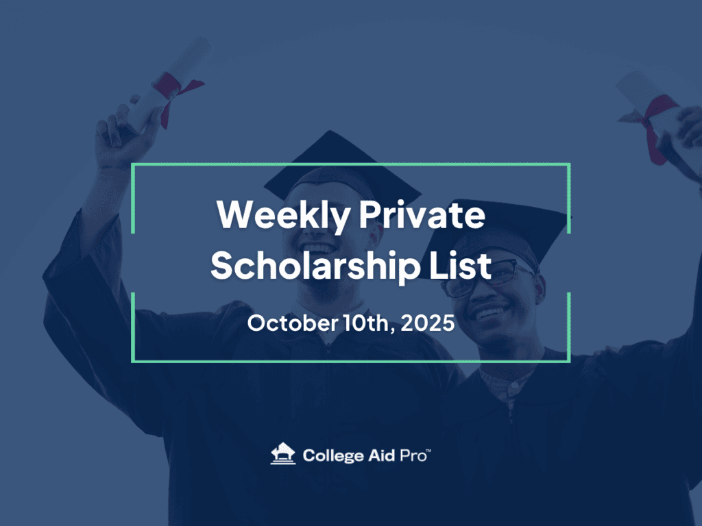 Top 34 Private Scholarship Opportunities for October 15th - 28th, 2025 15 Private scholarship