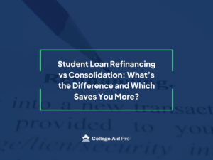 FAFSA Made Simple - Miramonte 1.11.24 16 student loan refinancing vs consolidation, student loan refinancing