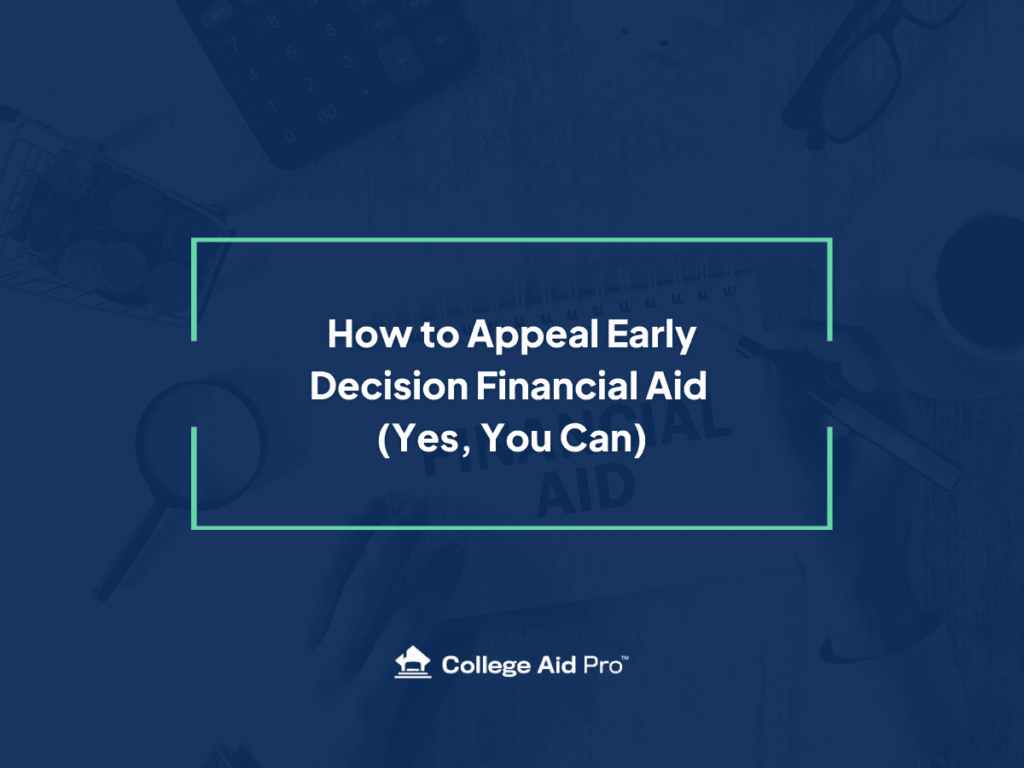 appeal early decision financial aid, appeal
