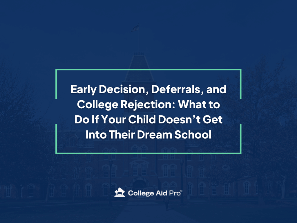 college rejection, dream school, early decision