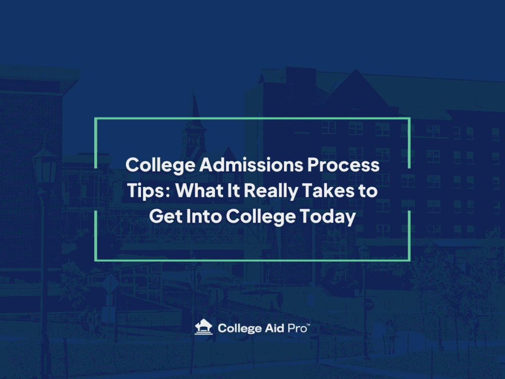 college admissions process tips