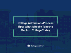 college admissions process tips
