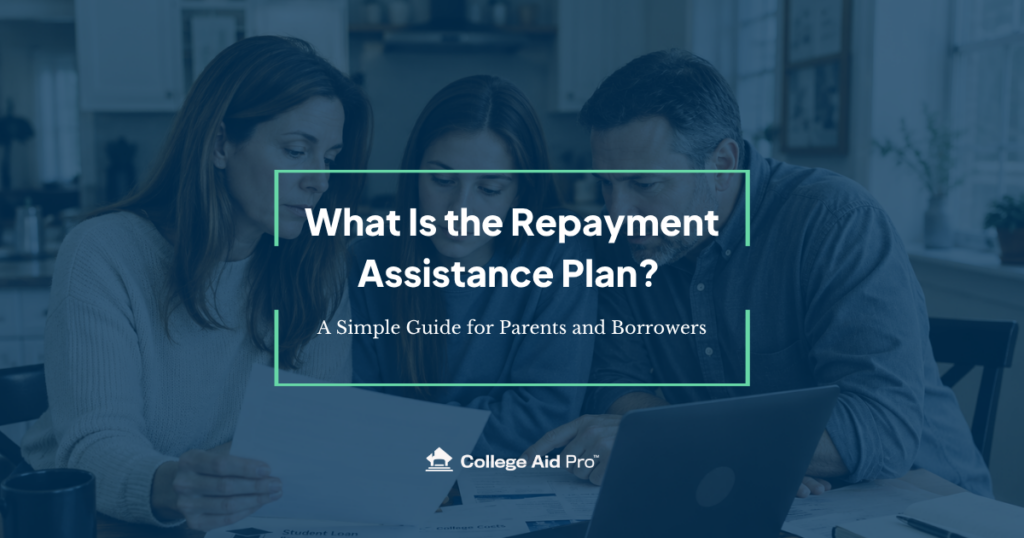 What Is the Repayment Assistance Plan RAP A Simple Guide for Parents and Borrowers