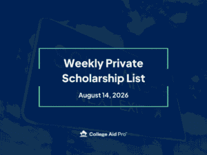 Frustrated with the FAFSA? 1.25.24 11 private scholarship, scholarship