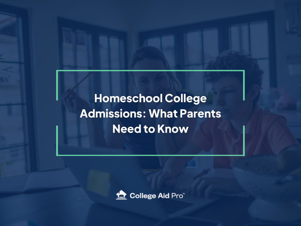 Homeschool College Admissions: What Parents Need to Know 3 Homeschool College Admissions